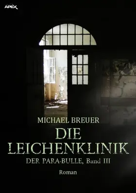 Breuer |  DIE LEICHENKLINIK | eBook | Sack Fachmedien