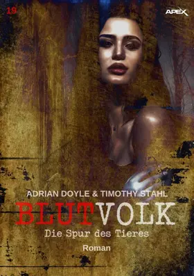 Doyle / Stahl |  BLUTVOLK, Band 19: DIE SPUR DES TIERES | eBook | Sack Fachmedien
