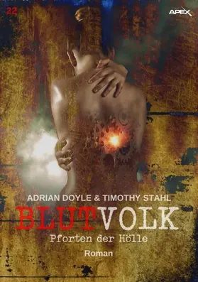 Doyle / Stahl |  BLUTVOLK, Band 22: PFORTEN DER HÖLLE | eBook | Sack Fachmedien