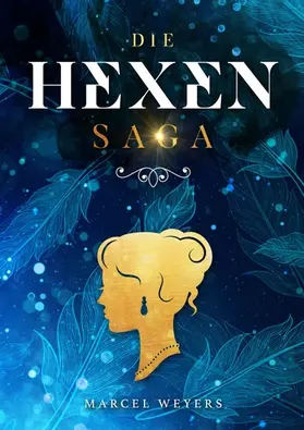 Weyers |  Die Hexen-Saga | eBook | Sack Fachmedien