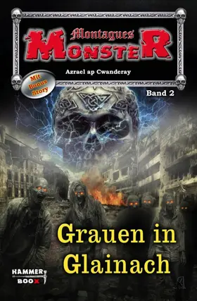 Kastenholz / Ap Cwanderay |  Montagues Monster 2 | eBook | Sack Fachmedien
