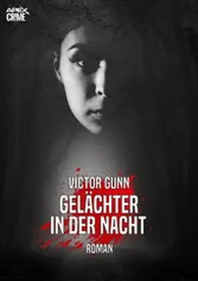Gunn |  GELÄCHTER IN DER NACHT | eBook | Sack Fachmedien