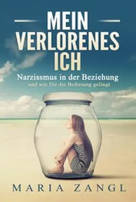 Zangl |  Mein verlorenes Ich | eBook | Sack Fachmedien