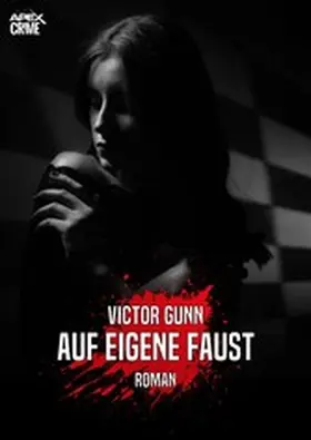 Gunn |  AUF EIGENE FAUST | eBook | Sack Fachmedien