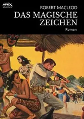 MacLeod |  DAS MAGISCHE ZEICHEN | eBook | Sack Fachmedien