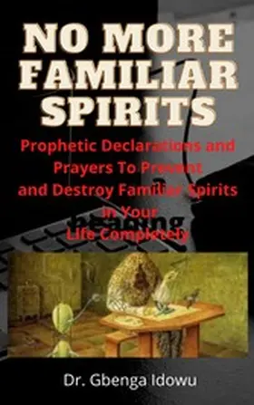 Idowu |  no more familiar spirit | eBook | Sack Fachmedien