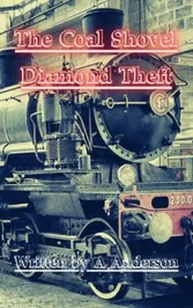 Anderson |  Coal shovel diamond theft | eBook | Sack Fachmedien