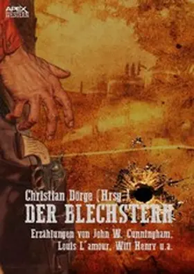 Dörge / Henry / W. Cunningham |  DER BLECHSTERN | eBook | Sack Fachmedien