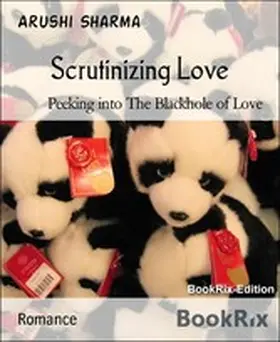 Sharma |  Scrutinizing Love | eBook | Sack Fachmedien