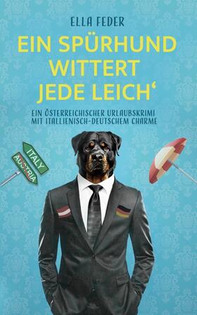 Feder | Ein Spürhund wittert jede Leich' | Buch | 978-3-7487-7201-9 | www.sack.de