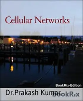 Kumar |  Cellular Networks | eBook | Sack Fachmedien