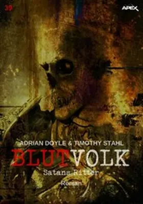 Doyle / Stahl |  BLUTVOLK, Band 39: SATANS RITTER | eBook | Sack Fachmedien