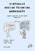 Leifer / Lewrick / Link |  Virtuelle Design Thinking Workshops | eBook | Sack Fachmedien