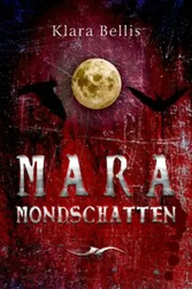Bellis |  Mara Mondschatten | eBook | Sack Fachmedien