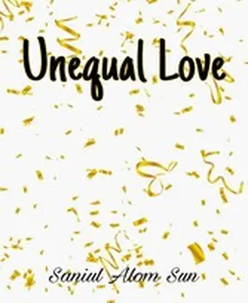Sun |  Unequal Love | eBook | Sack Fachmedien