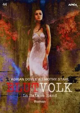Doyle / Stahl |  BLUTVOLK, Band 44: IN SATANS HAND | eBook | Sack Fachmedien