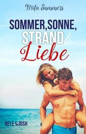 Summers |  Sommer, Sonne, Strand & Liebe | eBook | Sack Fachmedien