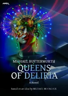 Butterworth |  QUEENS OF DELIRIA | eBook | Sack Fachmedien