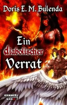 E. M. Bulenda / Kastenholz / Ap Cwanderay |  Ein diabolischer Verrat | eBook | Sack Fachmedien