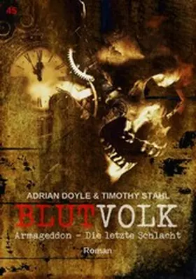 Doyle / Stahl |  BLUTVOLK, Band 45: ARMAGEDDON - DIE LETZTE SCHLACHT | eBook | Sack Fachmedien