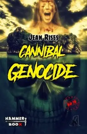Kastenholz / Rises / Ap Cwanderay |  Cannibal Genocide | eBook | Sack Fachmedien