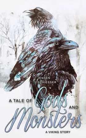 Jensen / Schiesser |  A Tale of Gods and Monsters | Buch |  Sack Fachmedien