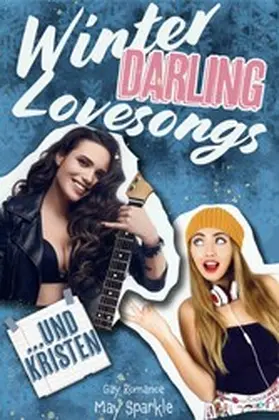 Sparkle |  Winter, Darling, Lovesongs und Kristen | eBook | Sack Fachmedien