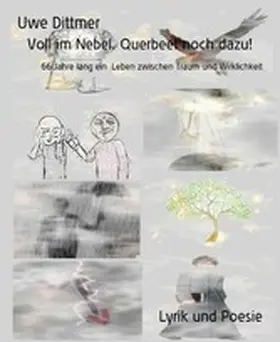 Dittmer |  Voll im Nebel. Querbeet noch dazu! | eBook | Sack Fachmedien
