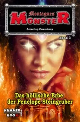 Kastenholz / Ap Cwanderay |  DAS  HÖLLISCHE ERBE DER PENELOPE STEINGRUBER | eBook | Sack Fachmedien
