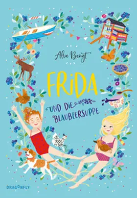 Bengt |  Frida und die Blaubeersuppe | Buch |  Sack Fachmedien