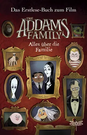 West |  The Addams Family - Alles über die Familie. Das Erstlese-Buch zum Film | Buch |  Sack Fachmedien