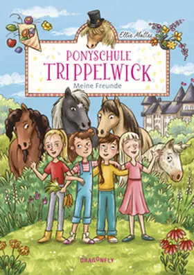 Mattes |  Ponyschule Trippelwick - Meine Freunde | Buch |  Sack Fachmedien