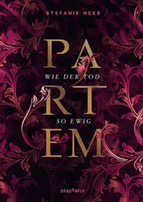 Neeb |  Partem - Wie der Tod so ewig | Buch |  Sack Fachmedien