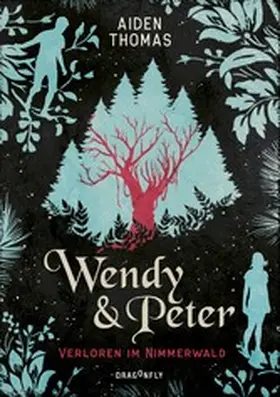 Thomas |  Wendy & Peter. Verloren im Nimmerwald | eBook | Sack Fachmedien