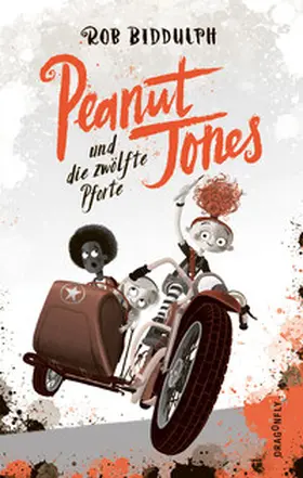 Biddulph |  Peanut Jones und die zwölfte Pforte | Buch |  Sack Fachmedien