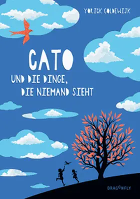 Goldewijk |  Cato und die Dinge, die niemand sieht | Buch |  Sack Fachmedien