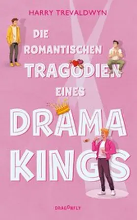 Trevaldwyn |  Die romantischen Tragödien eines Drama Kings | eBook | Sack Fachmedien