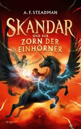 Steadman |  Skandar und der Zorn der Einhörner | eBook | Sack Fachmedien