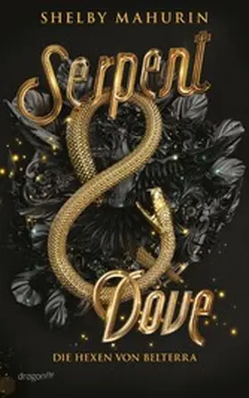 Mahurin |  Serpent & Dove | eBook | Sack Fachmedien
