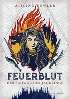 Fowler | Feuerblut - Der Schwur der Jagdlinge | E-Book | sack.de