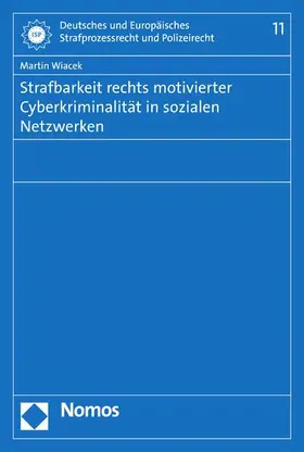 Wiacek |  Strafbarkeit rechts motivierter Cyberkriminalität in sozialen Netzwerken | eBook | Sack Fachmedien