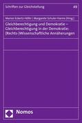 Eckertz-Höfer / Schuler-Harms |  Gleichberechtigung und Demokratie - Gleichberechtigung in der Demokratie: (Rechts-)Wissenschaftliche Annäherungen | eBook | Sack Fachmedien