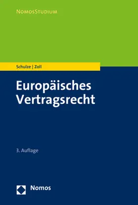 Schulze / Zoll |  Europäisches Vertragsrecht | eBook | Sack Fachmedien