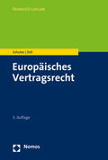 Schulze / Zoll |  Europäisches Vertragsrecht | eBook | Sack Fachmedien