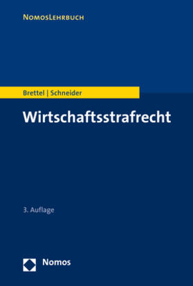 Brettel / Schneider |  Wirtschaftsstrafrecht | eBook | Sack Fachmedien