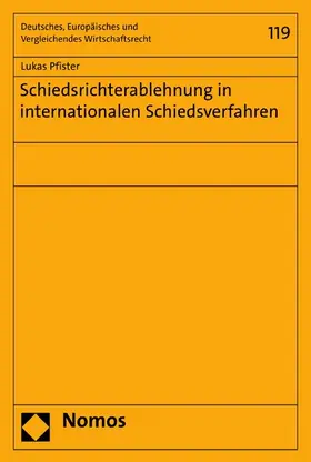 Pfister |  Schiedsrichterablehnung in internationalen Schiedsverfahren | eBook | Sack Fachmedien