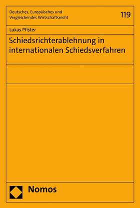 Pfister | Schiedsrichterablehnung in internationalen Schiedsverfahren | E-Book | sack.de