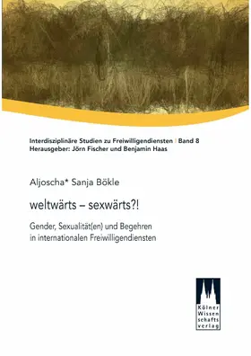 Bökle |  weltwärts - sexwärts?! | eBook | Sack Fachmedien
