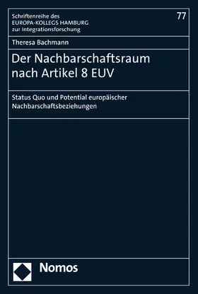 Bachmann |  Der Nachbarschaftsraum nach Artikel 8 EUV | eBook | Sack Fachmedien