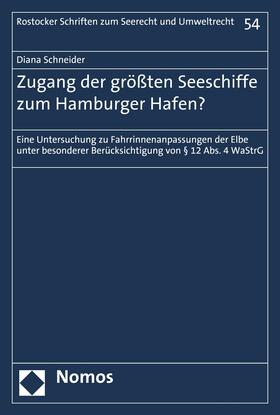 Schneider | Zugang der größten Seeschiffe zum Hamburger Hafen? | E-Book | sack.de